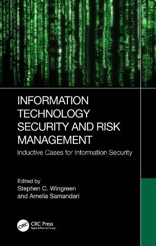 Бумажная книга «Information Technology Security and Risk Management: Inductive Cases for Information Security» - фото №1