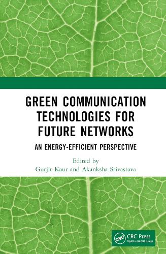 Бумажная книга «Green Communication Technologies for Future Networks: An Energy-Efficient Perspective» - фото №1