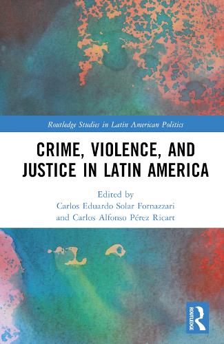 Паперова книга «Crime, Violence, and Justice in Latin America» - фото №1