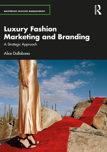 Бумажная книга «Luxury Fashion Marketing and Branding: A Strategic Approach», автор Элис Даллабона - фото №1