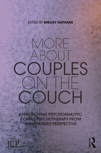 Бумажная книга «More About Couples on the Couch: Approaching Psychoanalytic Couple Psychotherapy from an Expanded Perspective» - фото №1