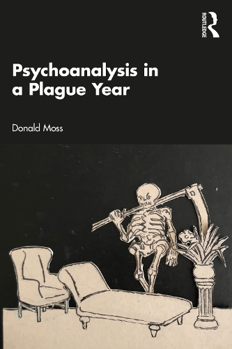 Бумажная книга «Psychoanalysis in a Plague Year», автор Дональд Мосс - фото №1