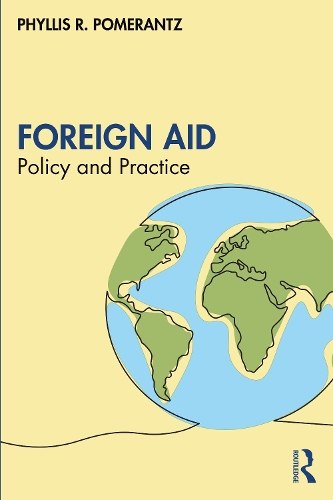 Бумажная книга «Foreign Aid: Policy and Practice», автор Филлис Р. Померанц - фото №1