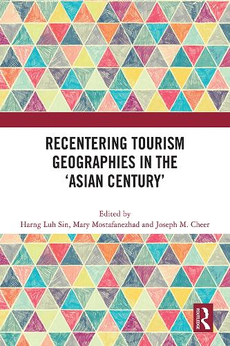 Бумажная книга «Recentering Tourism Geographies in the ‘Asian Century’» - фото №1