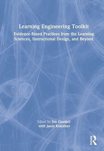 Бумажная книга «Learning Engineering Toolkit: Evidence-Based Practices from the Learning Sciences, Instructional Design, and Beyond» - фото №1