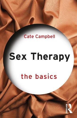 Бумажная книга «Sex Therapy: The Basics», автор Кейт Кэмпбелл - фото №1