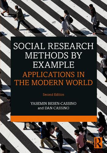 Бумажная книга «Social Research Methods by Example: Applications in the Modern World», авторов Дэн Кассино, Ясемин Бесен-Кассино - фото №1