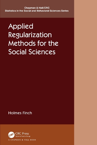 Бумажная книга «Applied Regularization Methods for the Social Sciences», автор Холмс Финч - фото №1