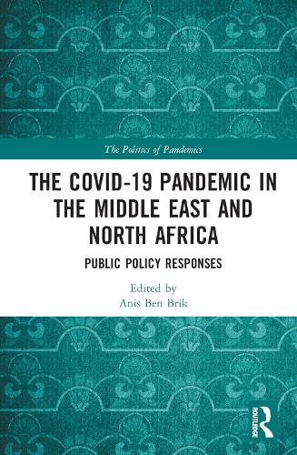 Бумажная книга «The COVID-19 Pandemic in the Middle East and North Africa: Public Policy Responses» - фото №1