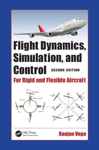 Паперова книга «Flight Dynamics, Simulation, and Control: For Rigid and Flexible Aircraft», автор Ранджан Вепа - фото №1