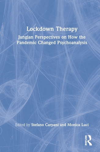 [object Object] «Lockdown Therapy: Jungian Perspectives on How the Pandemic Changed Psychoanalysis» - фото №1