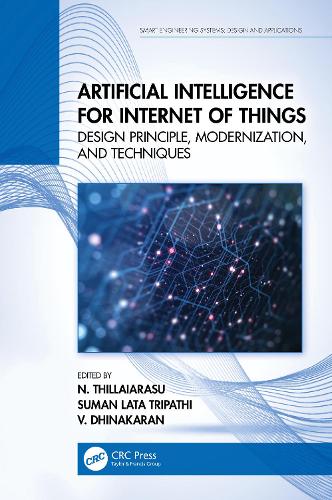Бумажная книга «Artificial Intelligence for Internet of Things: Design Principle, Modernization, and Techniques» - фото №1
