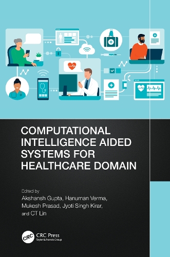 Паперова книга «Computational Intelligence Aided Systems for Healthcare Domain» - фото №1