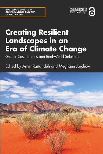 Бумажная книга «Creating Resilient Landscapes in an Era of Climate Change: Global Case Studies and Real-World Solutions» - фото №1
