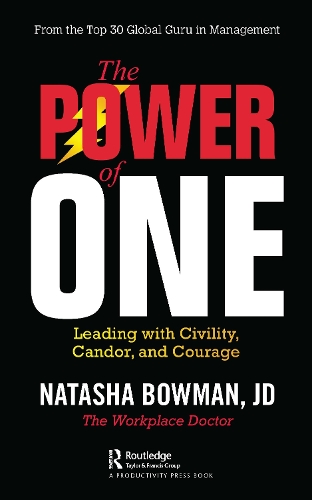 Паперова книга «The Power of One: Leading with Civility, Candor, and Courage», автор Наташа Боуман - фото №1