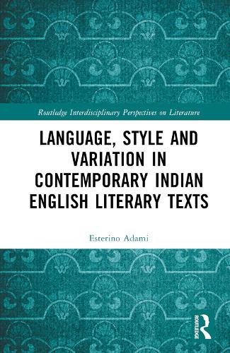 Паперова книга «Language, Style and Variation in Contemporary Indian English Literary Texts», автор Естеріно Адамі - фото №1