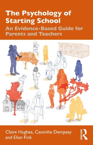 Бумажная книга «The Psychology of Starting School: An Evidence-Based Guide for Parents and Teachers», авторов Каоимхе Демпси, Клэр Хьюз, Элиан Финк - фото №1