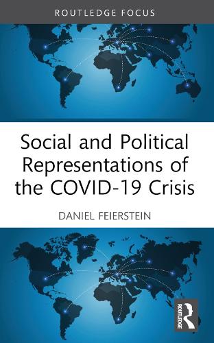 Бумажная книга «Social and Political Representations of the COVID-19 Crisis», автор Дэниел Фейерштейн - фото №1