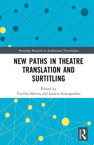 [object Object] «New Paths in Theatre Translation and Surtitling» - фото №1