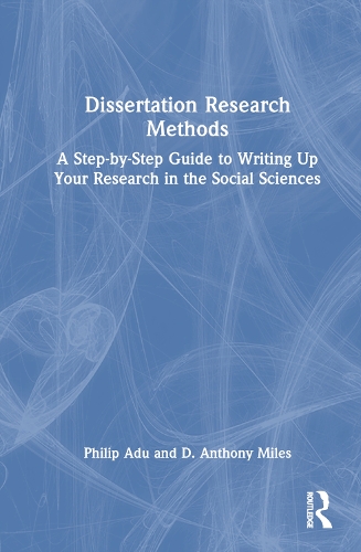 [object Object] «Dissertation Research Methods: A Step-by-Step Guide to Writing Up Your Research in the Social Sciences», авторів Д. Ентоні Майлз, Філіп Аду - фото №1