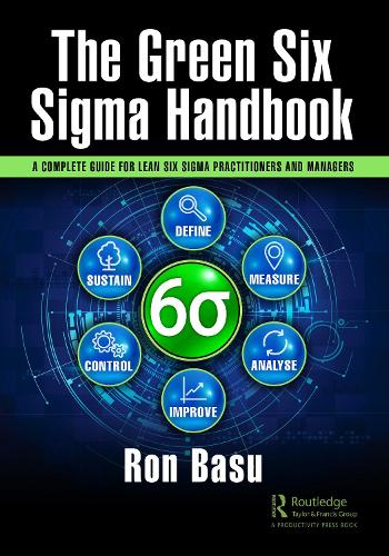 Паперова книга «The Green Six Sigma Handbook: A Complete Guide for Lean Six Sigma Practitioners and Managers», автор Рон Басу - фото №1