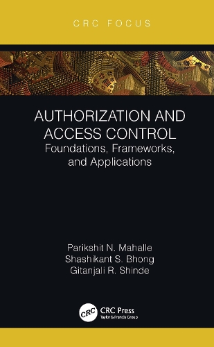 [object Object] «Authorization and Access Control: Foundations, Frameworks, and Applications», авторів Ґітанджалі Р. Шинде, Парікшит Н. Махалле, Шашікант С. Бхонг - фото №1