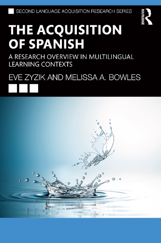 [object Object] «The Acquisition of Spanish: A Research Overview in Multilingual Learning Contexts», авторів Єва Зизік, Мелісса А. Боулз - фото №1