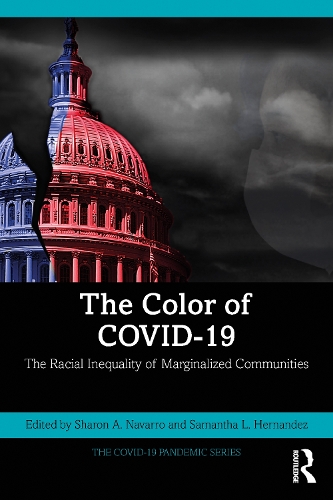 Бумажная книга «The Color of COVID-19: The Racial Inequality of Marginalized Communities» - фото №1