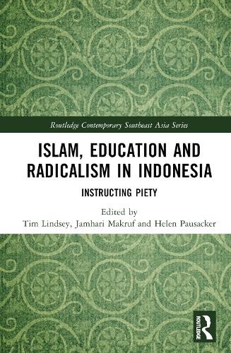 Бумажная книга «Islam, Education and Radicalism in Indonesia: Instructing Piety» - фото №1
