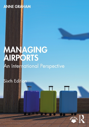 Бумажная книга «Managing Airports: An International Perspective», автор Энн Грэм - фото №1