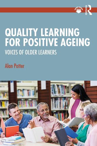 [object Object] «Quality Learning for Positive Ageing: Voices of Older Learners», автор Алан Поттер - фото №1