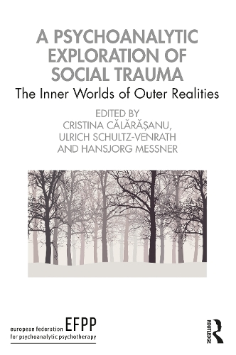 Бумажная книга «A Psychoanalytic Exploration of Social Trauma: The Inner Worlds of Outer Realities» - фото №1