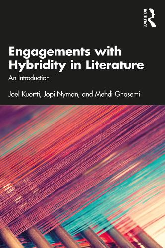 Паперова книга «Engagements with Hybridity in Literature: An Introduction», авторів Джоел Куортті, Джопі Найман, Мехді Гасемі - фото №1