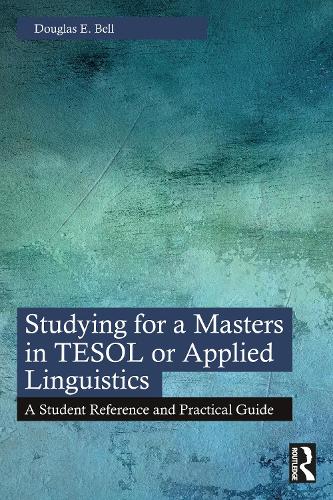[object Object] «Studying for a Masters in TESOL or Applied Linguistics: A Student Reference and Practical Guide», автор Дуглас Е. Белл - фото №1