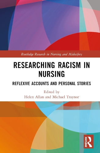 Бумажная книга «Researching Racism in Nursing: Reflexive Accounts and Personal Stories» - фото №1