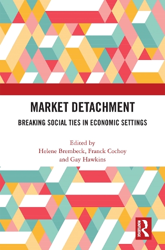 Паперова книга «Market Detachment: Breaking Social Ties in Economic Settings» - фото №1