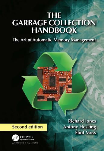 [object Object] «The Garbage Collection Handbook: The Art of Automatic Memory Management», авторов Антони Хоскинг, Элиот Мосс, Ричард Джонс - фото №1