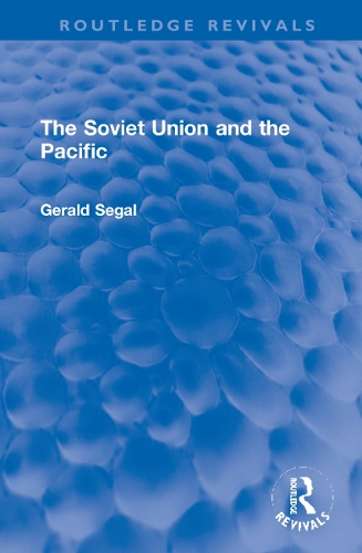 Бумажная книга «The Soviet Union and the Pacific», автор Джеральд Сигал - фото №1