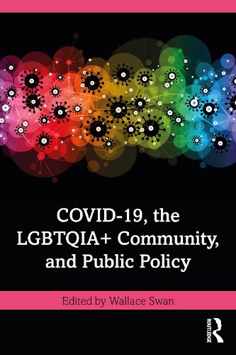 Бумажная книга «COVID-19, the LGBTQIA+ Community, and Public Policy» - фото №1