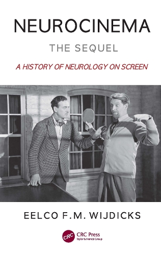 Бумажная книга «Neurocinema—The Sequel: A History of Neurology on Screen», автор Элко Ф. М. Вейдикс - фото №1