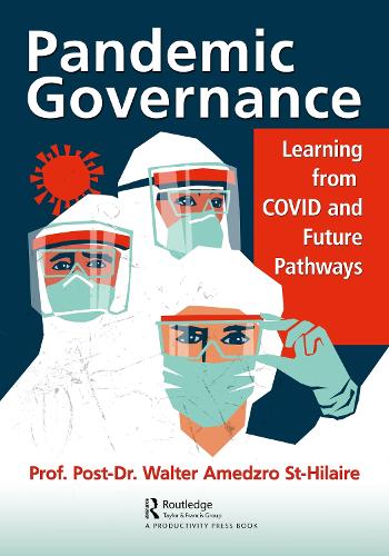 Бумажная книга «Pandemic Governance: Learning from COVID and Future Pathways» - фото №1
