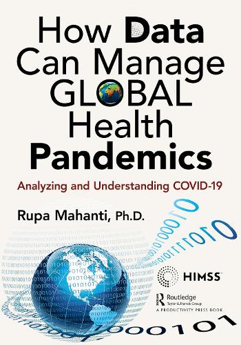Паперова книга «How Data Can Manage Global Health Pandemics: Analyzing and Understanding COVID-19», автор Рупа Маханті - фото №1