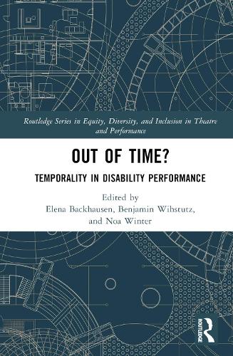 Бумажная книга «Out of Time?: Temporality In Disability Performance» - фото №1