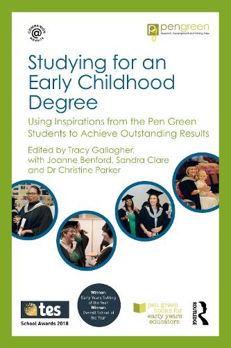 Бумажная книга «Studying for an Early Childhood Degree: Using Inspirations from the Pen Green Students to Achieve Outstanding Results» - фото №1