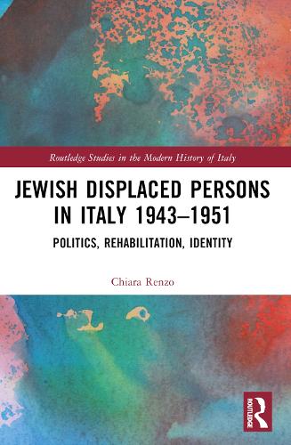 Бумажная книга «Jewish Displaced Persons in Italy 1943–1951: Politics, Rehabilitation, Identity», автор Кьяра Ренцо - фото №1