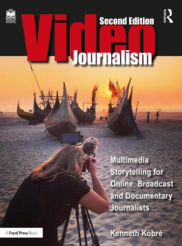 Бумажная книга «Videojournalism: Multimedia Storytelling for Online, Broadcast and Documentary Journalists», автор Кеннет Кобре - фото №1