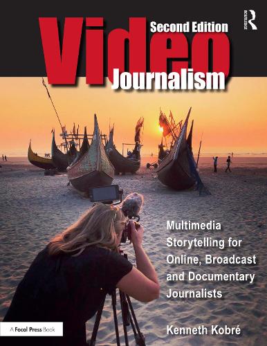 Бумажная книга «Videojournalism: Multimedia Storytelling for Online, Broadcast and Documentary Journalists», автор Кеннет Кобре - фото №1