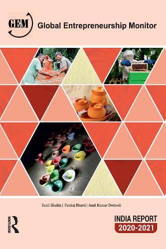 Бумажная книга «Global Entrepreneurship Monitor India Report 2020/21: A National Study on Entrepreneurship», авторов Амит Кумар Двиведи, Панкадж Бхарти, Сунил Шукла - фото №1