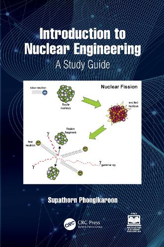 Paper book «Introduction to Nuclear Engineering: A Study Guide», author Supathorn Phongikaroon - фото №1