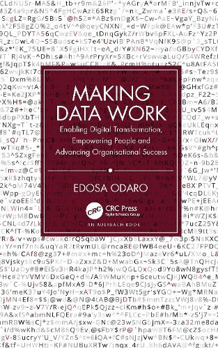 [object Object] «Making Data Work: Enabling Digital Transformation, Empowering People and Advancing Organisational Success», автор Едоса Одаро - фото №1